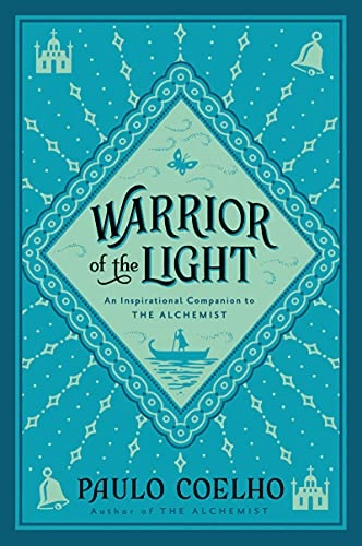 Warrior of the light : a manual; Paulo Coelho; 2021