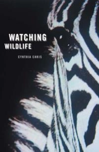 Watching wildlife; Cynthia Chris; 2006