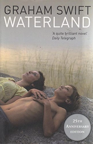 Waterland; Graham Swift; 2008