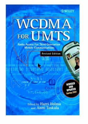 WCDMA for UMTS : radio access for third generation mobile communications; Harri Holma, Antti Toskala; 2001