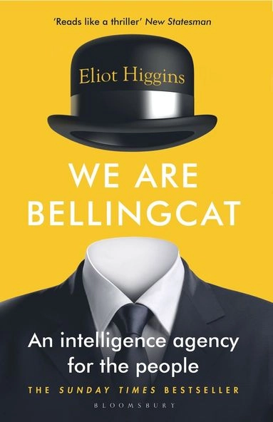We Are Bellingcat; Eliot Higgins; 2022
