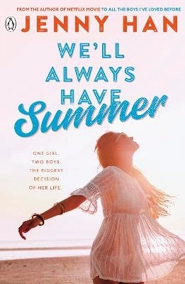 We'll Always Have Summer; Jenny Han; 2012