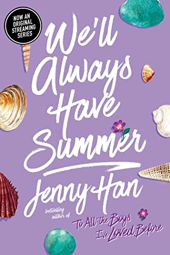 We'll always have summer : a summer novel; Jenny Han; 2012