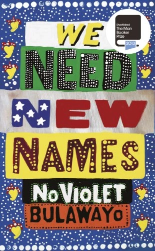We need new names : a novel