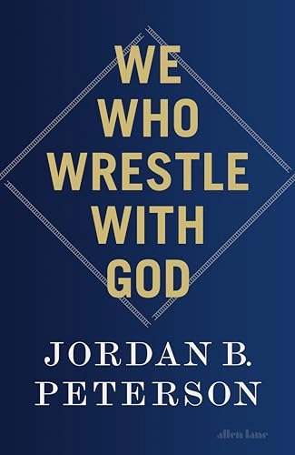 We who wrestle with God : perceptions of the divine