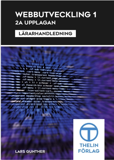 Webbutveckling 1 - Lärarhandledning 2a upplagan inkl USB