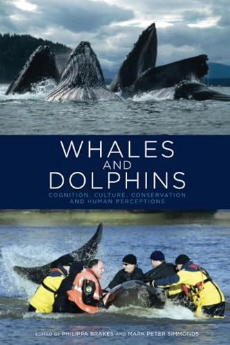 Whales and Dolphins; Philippa Brakes, Mark Peter Simmonds, Philippa Brakes, Mark Peter Simmonds; 2011