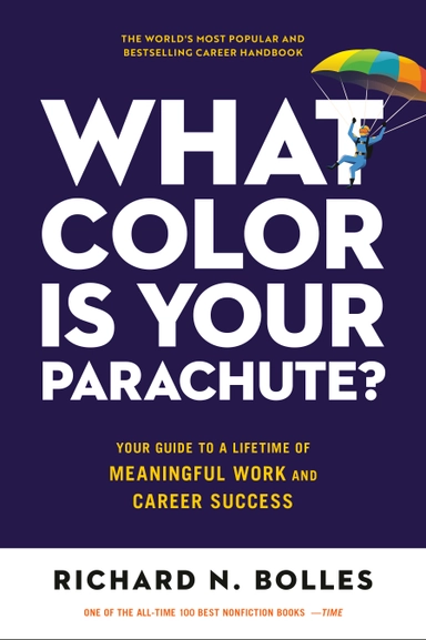 What Color Is Your Parachute?; Richard N. Bolles; 2022