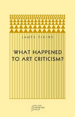 What Happened to Art Criticism?