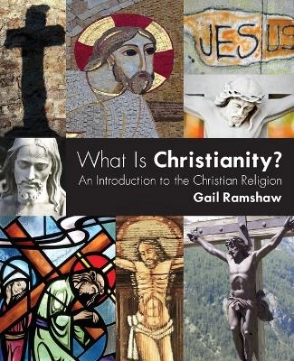 What is Christianity? : an introduction to the Christian religion [Elektronisk resurs]; Gail Ramshaw; 2013