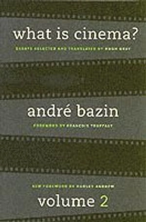 What is cinema?; André Bazin; 2004