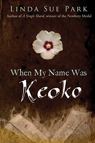 When my name was Keoko; Linda Sue Park; 2002