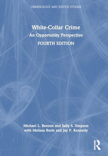 White-collar crime : an opportunity perspective