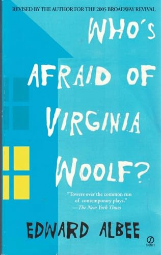 Who's afraid of Virginia Woolf : a play; Edward Albee; 2005