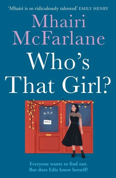 Who's That Girl?; Mhairi McFarlane; 2016