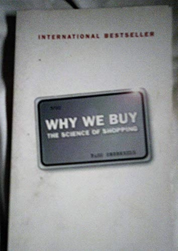 Why we buy : the science of shopping