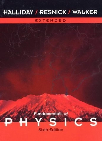 WIE Fundamentals of Physics Extended, Sixth Edition,; David Halliday, Robert Resnick, Jearl Walker; 2003