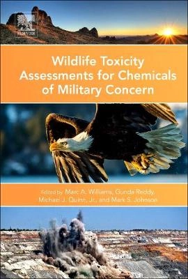 Wildlife toxicity assessments for chemicals of military concern / edited by Marc A. Williams [and three others] [Elektronisk resurs]
