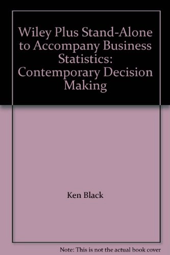 Wiley Plus Stand-alone to accompany Business Statistics: Contemporary Decis