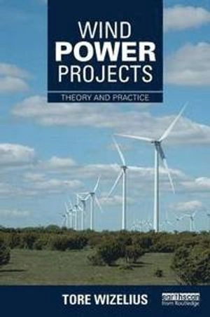 Wind power projects : theory and practice