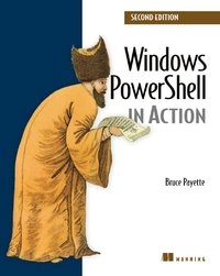 Windows PowerShell in Action; Bruce Payette; 2011