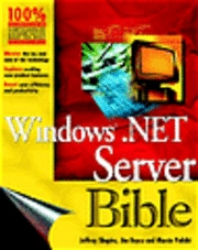 Windows Server 2003 Bible; Jeffrey R. Shapiro, Jim Boyce; 2003