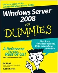 Windows Server 2008 For Dummies; Ed Tittel; 2008