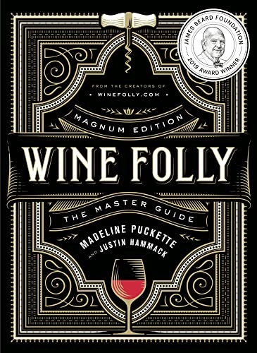 Wine Folly: Magnum Edition : The Master Guide; Madeline Puckette; 2018