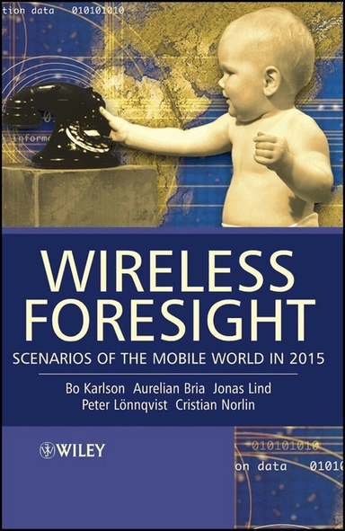 Wireless foresight