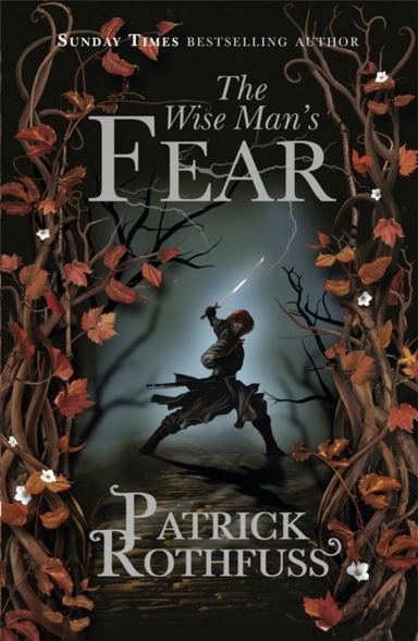 Wise Man's Fear; Patrick Rothfuss; 2012