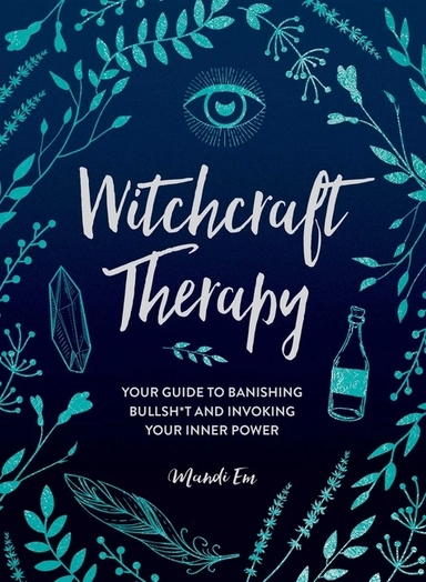 Witchcraft Therapy; Mandi Em; 2021