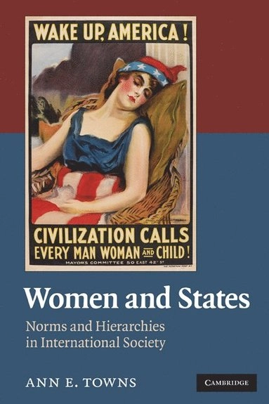 Women and states : norms and hierarchies in international society
