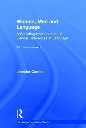 Women, men and language : a sociolinguistic account of gender differences in language
