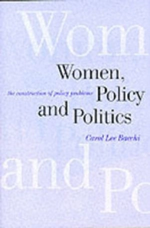 Women, policy and politics : the construction of policy problems