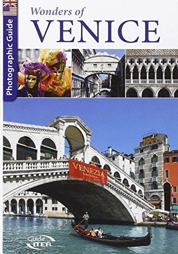 Wonders of Venice; Unknown Author; 2016
