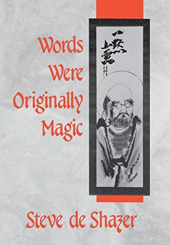 Words Were Originally Magic; Steve De Shazer, Steve De Shazer; 1994