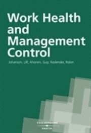 Work Health and Management Control