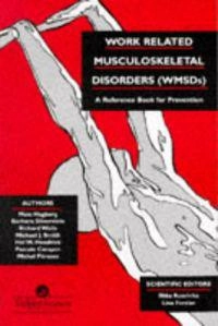 Work related musculoskeletal disorders (WMSDs) : a reference book for prevention