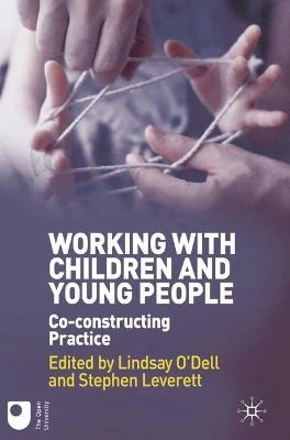 Working with children and young people : co-constructing practice
