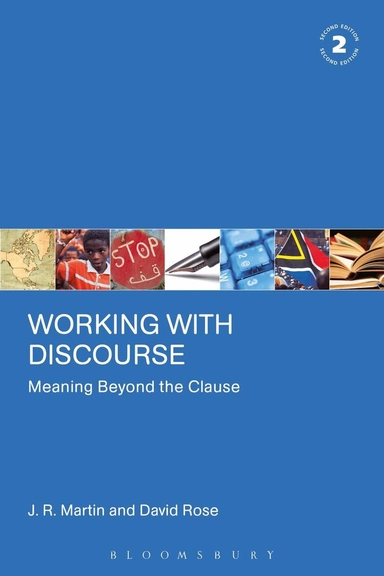 Working with discourse : meaning beyond the clause