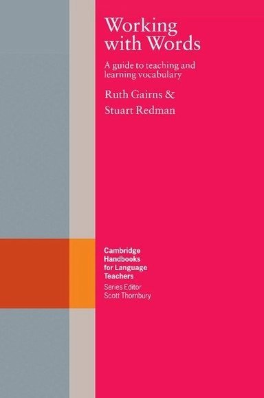Working with words : a guide to teaching and learning vocabulary