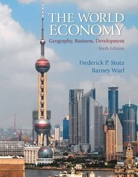 World Economy, The; Frederick Stutz, Barney Warf; 2011
