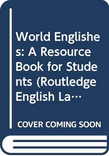 World Englishes : a resource book for students