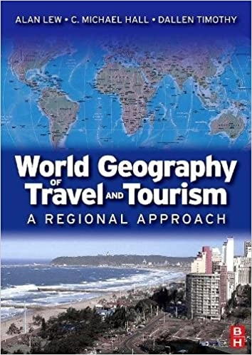 World Geography of Travel and Tourism: A Regional Approach