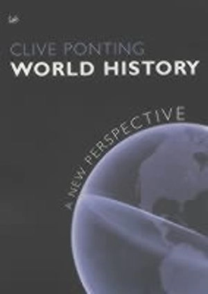 World history : a new perspective; Clive Ponting; 2001