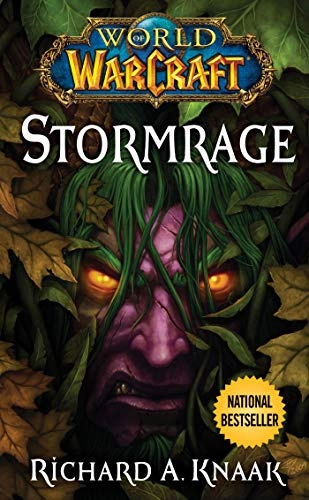 World of Warcraft: Stormrage; Richard A. Knaak; 2010