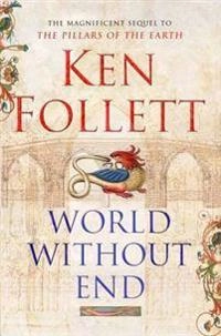 World Without End; Ken Follett; 2008