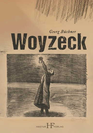Woyzeck; Georg Büchner; 2022