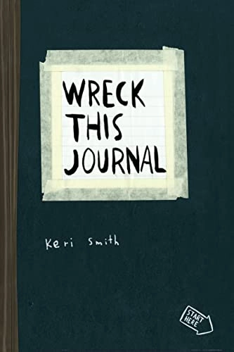 Wreck This Journal: To Create Is to Destroy