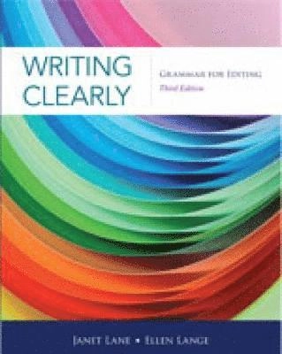 Writing Clearly; Janet Lane, Ellen Lange; 2011